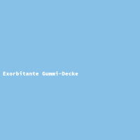 Exorbitante Gummi-Decke