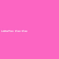 Lebhaftes Glas-Glas